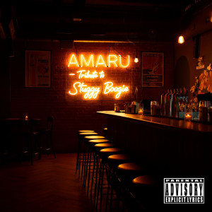 收聽Amaru的Tribute to Stuggy Boogie (Explicit)歌詞歌曲