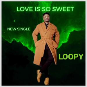 Loopy的專輯Love Is So Sweet