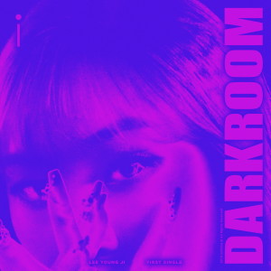 Dengarkan Dark Room lagu dari 이영지 dengan lirik
