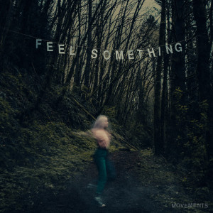 ดาวน์โหลดและฟังเพลง Submerge พร้อมเนื้อเพลงจาก Movements