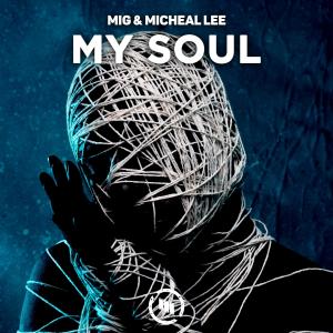 Album My Soul (Explicit) from MIG
