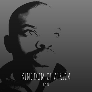 Album Kingdom of Africa from K.S.N
