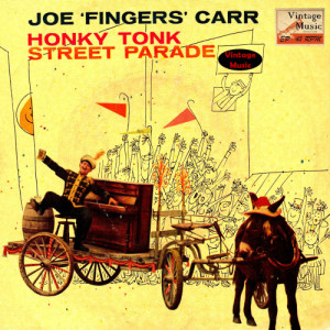 อัลบัม Vintage Belle Epoque Nº 26 - EPs Collectors, "Honky Tonk Street Parade" ศิลปิน Joe Fingers Carr