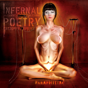 ดาวน์โหลดและฟังเพลง Paraphilias (Explicit) พร้อมเนื้อเพลงจาก Infernal Poetry