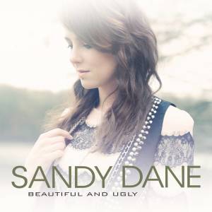 อัลบัม Beautiful And Ugly ศิลปิน Sandy Dane