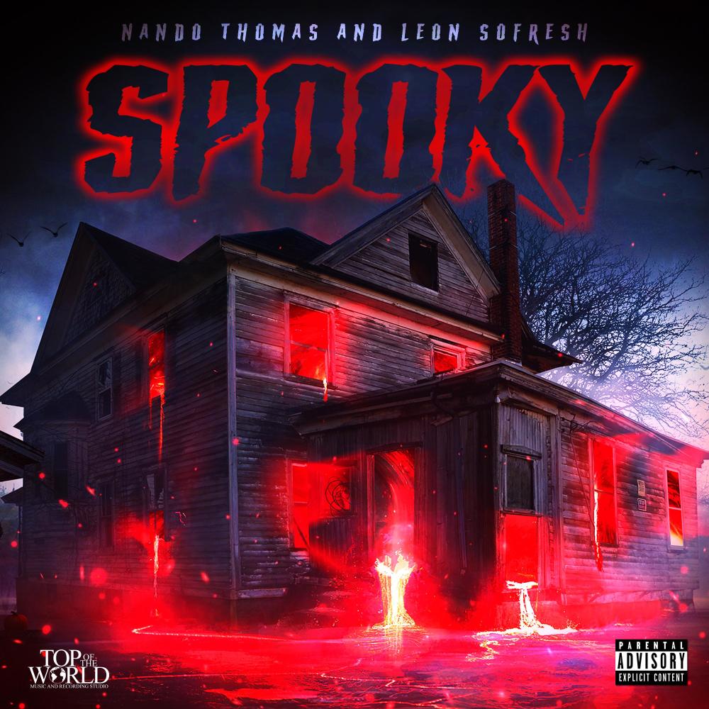 Spooky (feat. Leon SoFresh) (Explicit)