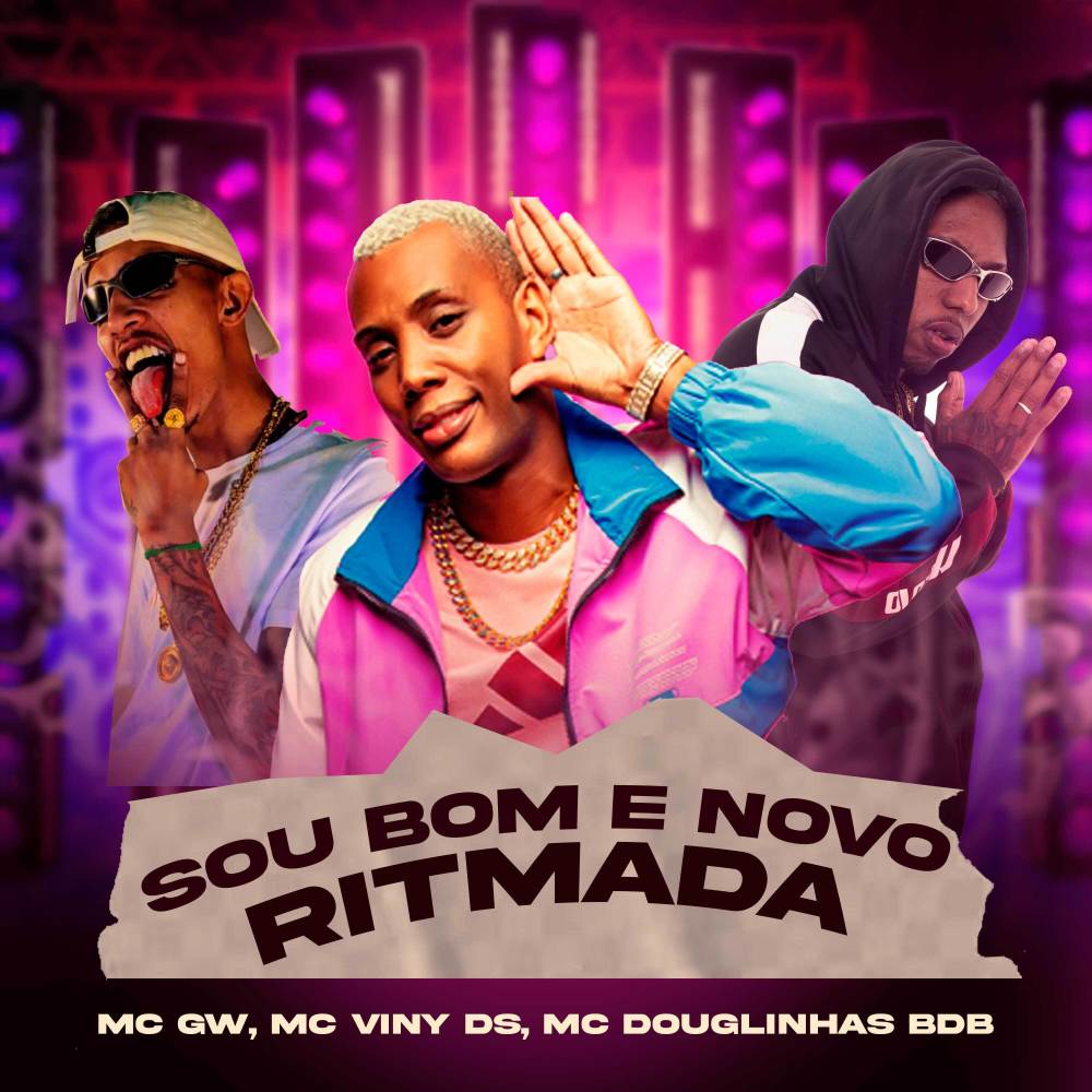 Sou Bom e Novo Ritmada (Explicit)