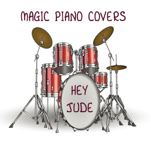 Magic Piano Covers的專輯Hey Jude (Piano Version)