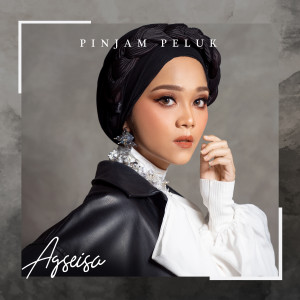 Listen to Pinjam Peluk song with lyrics from Agseisa