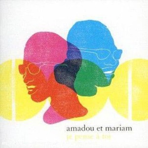 ดาวน์โหลดและฟังเพลง Je Pense A Toi พร้อมเนื้อเพลงจาก Amadou & Mariam