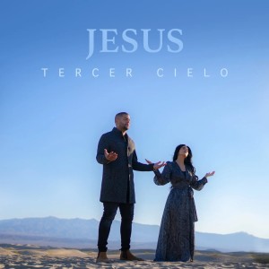 收聽Tercer Cielo的Jesus歌詞歌曲