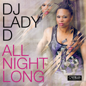 DJ Lady D的專輯All Night Long