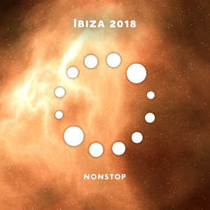 Album Nonstop Ibiza 2018 (Explicit) oleh Various Artists