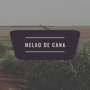 Melao De Cana