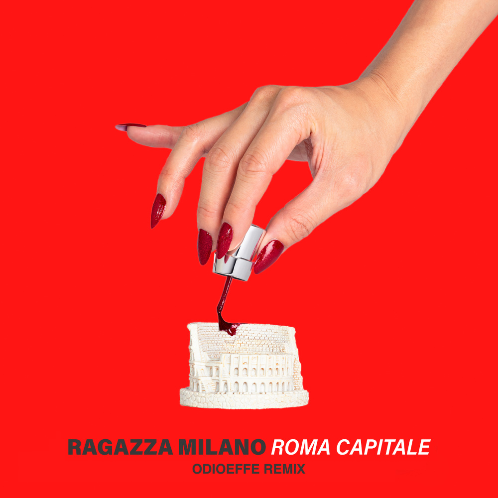 Roma Capitale (Odioeffe Remix)