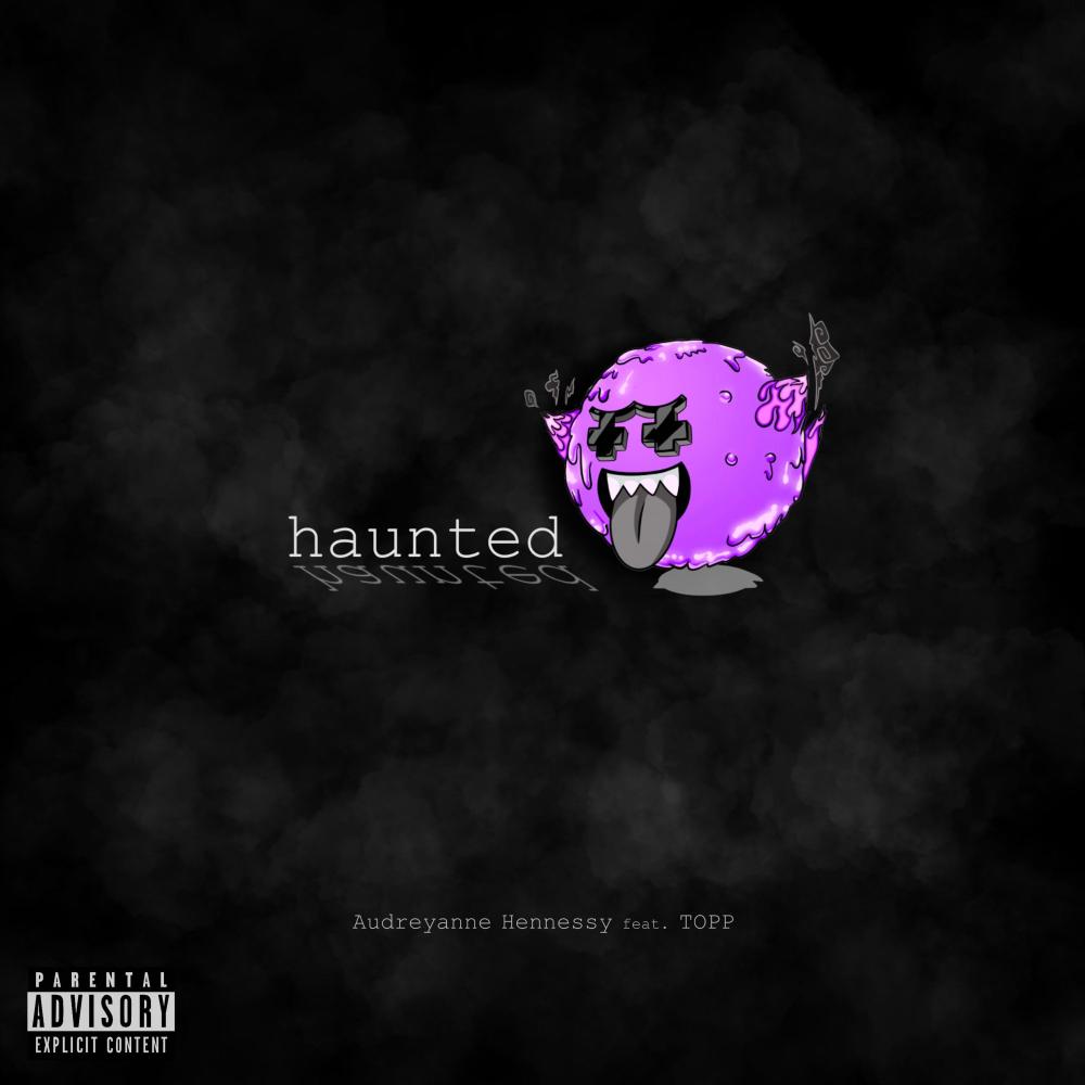 Haunted (feat. TOPP) (Explicit)