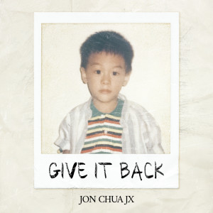 Jon Chua JX的專輯Give It Back
