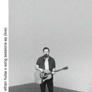Ethan Hulse的專輯Ethan Hulse Song Sessions - EP
