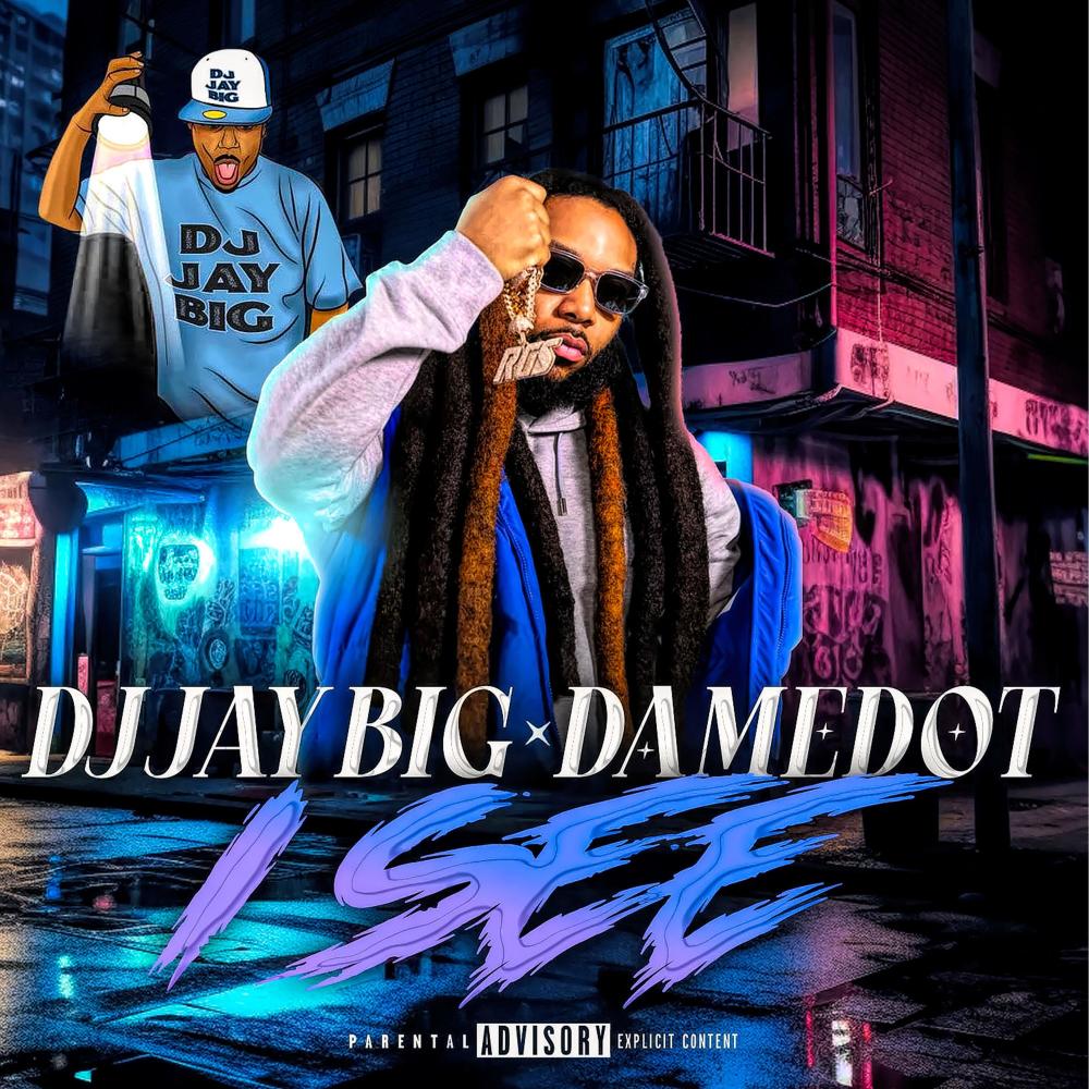 I See (feat. Damedot) (Explicit)
