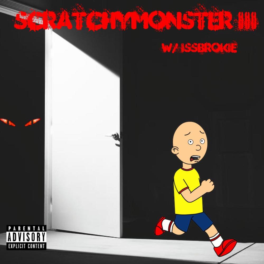 SCRATCHYMONSTER 3! (Explicit)