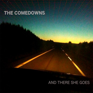 ดาวน์โหลดและฟังเพลง And There She Goes พร้อมเนื้อเพลงจาก The Comedowns