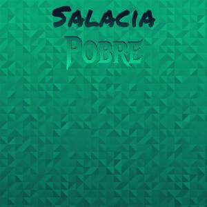 Dengarkan Salacia Pobre lagu dari Jase Tafe dengan lirik