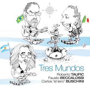 Tres Mundos dari Carlos El Tero Buschini