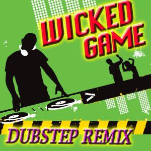 Red Titanic的專輯Wicked Game (Dubstep Remix)