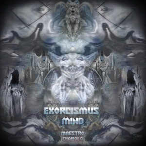Album Exorcismus Mind from Maestro Diabolô