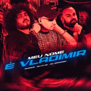 Album Meu Nome É Vladimir (Explicit) from Skorps