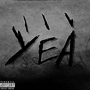 ดาวน์โหลดและฟังเพลง Yea (Explicit) พร้อมเนื้อเพลงจาก Beecher
