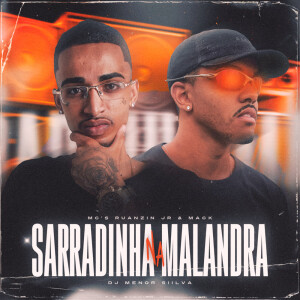 收听MC Mack的Sarradinha Na Malandra (Explicit)歌词歌曲