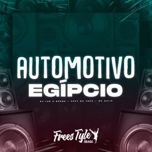 ดาวน์โหลดและฟังเพลง Automotivo Egípcio (Explicit) พร้อมเนื้อเพลงจาก DjLzr o Brabo