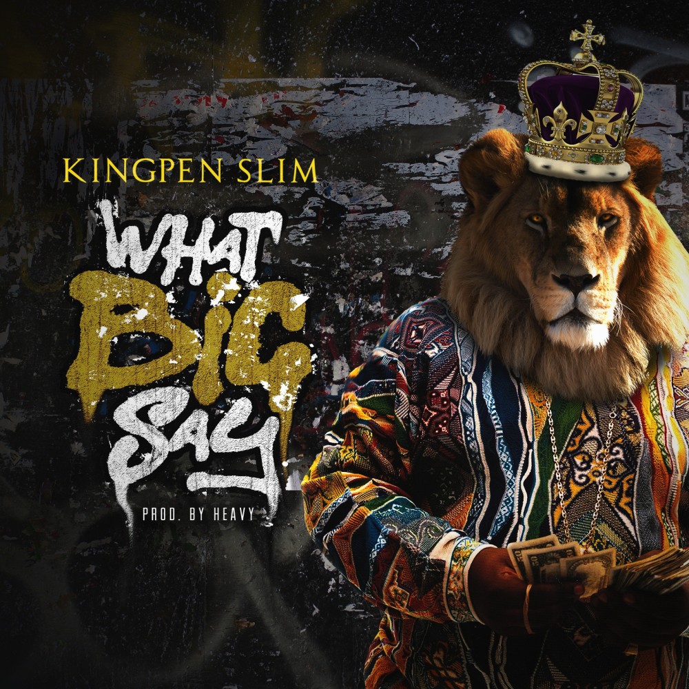 What Big Say (Explicit)