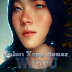 Wahyu的專輯Jalan Yang Benar