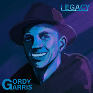 อัลบัม Legacy ศิลปิน Gordy Garris