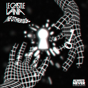 Dengarkan lagu The Otherside (The Otherside Series, Vol. 1) nyanyian Le Castle Vania dengan lirik