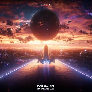 ดาวน์โหลดและฟังเพลง Invicible พร้อมเนื้อเพลงจาก Mike M