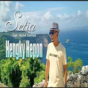 Album Setia (Remix Version) oleh Hengky Hepon