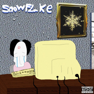 收聽London Yellow的Snowflake (Explicit)歌詞歌曲