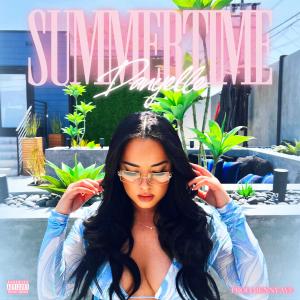 收聽Danyelle的Summertime (Explicit)歌詞歌曲