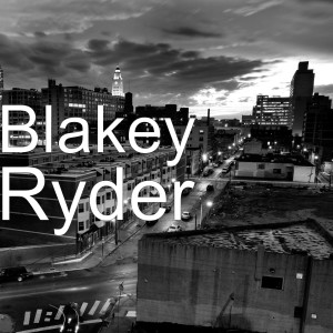 Listen to Ryder song with lyrics from Blakey