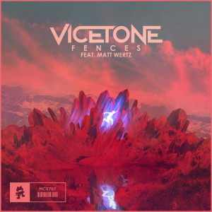 Listen to Fences song with lyrics from Vicetone