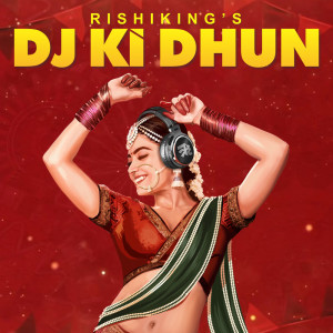 Album Dj Ki Dhun oleh Nakash Aziz