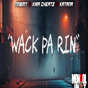 KATANA____的專輯Wack Pa Rin (feat. NMBMT & Kira Cheatz) [Explicit]