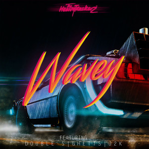 Listen to Wavey (Explicit) song with lyrics from The HeavyTrackerz
