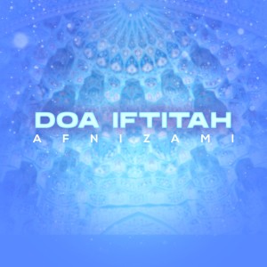 Listen to Doa Iftitah song with lyrics from Afnizami