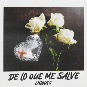 Chiquis的專輯De Lo Que Me Salvé (Explicit)