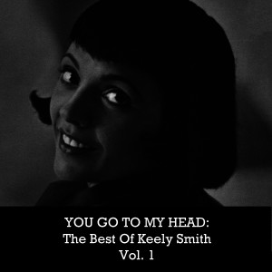 收聽Keely Smith的What Can I Say After I Say I'm Sorry? (Remastered) (2000 Digital Remaster)歌詞歌曲