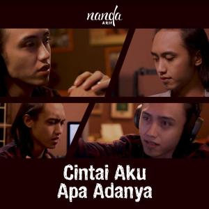 Dengarkan Cintai Aku Apa Adanya lagu dari Nanda Arif dengan lirik
